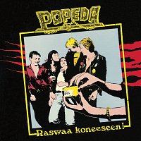 Popeda – Raswaa Koneeseen