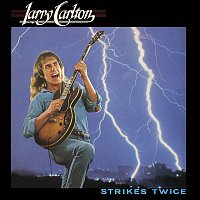 Larry Carlton – Strikes Twice