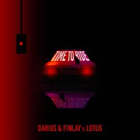 Darius & Finlay, Lotus – Time To Ride