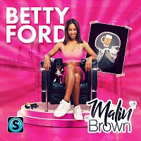 Malin Brown – Betty Ford