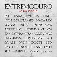 Extremoduro – La ley innata