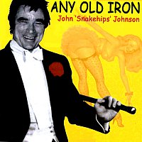 John 'Snakehips' Johnson – Any Old Iron