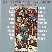 Karntner Madrigalchor Klagenfurt – Friede