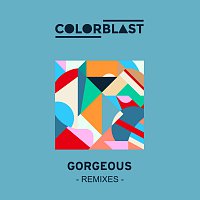 Colorblast – Gorgeous - EP Remixes