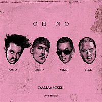 D.A.M.A., Mike11 – Oh No