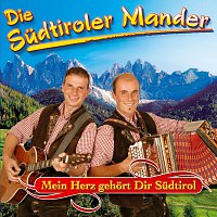 Die Sudtiroler Mander – Mein Herz gehort Dir Sudtirol