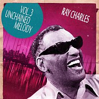 Ray Charles – Unchained Melody Vol. 3