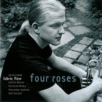 Four Roses – Lubric Flow (Live)