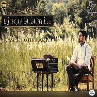 Aman Dhillon – Likhaari
