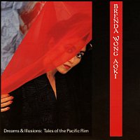 Brenda Wong Aoki – Dreams & Illusions: Tales Of The Pacific Rim