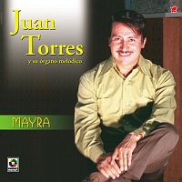 Juan Torres – Mayra