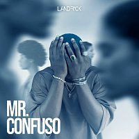 Landrick – Mr.Confuso