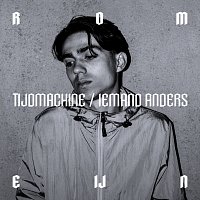 Romeijn – Tijdmachine + Iemand Anders