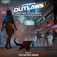 Cody Matthew Johnson – Songs from the Underworld [Original Music from Star Wars Outlaws]