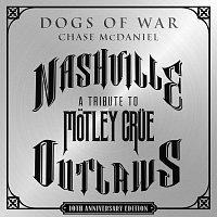 Chase McDaniel – Dogs Of War