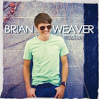 Brian Weaver – Motion