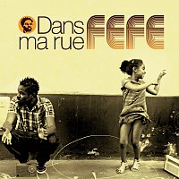 Féfé – Dans Ma Rue