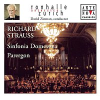 David Zinman – Richard Strauss: Sinfonia Domestica; Parergon