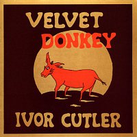 Ivor Cutler – Velvet Donkey