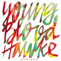 Youngblood Hawke – We Come Running [Int'l Remixes]