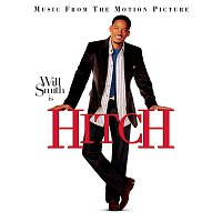 Hitch – Hitch - Music From The Motion Picture
