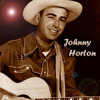 Johnny Horton – Johnny Horton