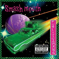 Smash Mouth – Fush Yu Mang [20th Anniversary Edition]