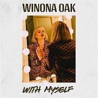 Winona Oak – With Myself