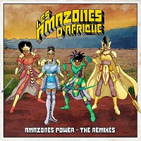Les Amazones D'Afrique – Amazones Power [The Remixes]