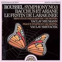 Roussel: Symfonie č. 3 / Bacchus a Ariadna / Pavoučí hostina