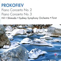 Daniel Hill, Ayano Shimada, Sydney Symphony Orchestra, János Furst – Prokofiev: Piano Concerto No. 2, Piano Concerto No. 3