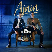 Ajnin – El Chapo