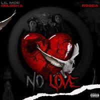Lil Moe 6Blocka, Rooga – No Love