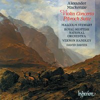 Malcolm Stewart, Royal Scottish National Orchestra – Mackenzie: Violin Concerto; Pibroch, Op. 42
