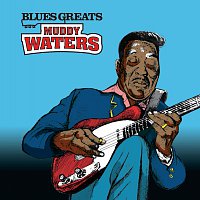 Blues Greats: Muddy Waters