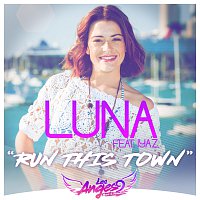 Luna, Iyaz – Run This Town