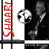 Sayed Balaha – Shaabi (Street Dance Around The World)