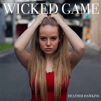 Heather Hawkins – Wicked Game