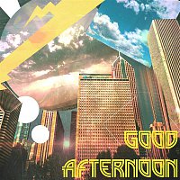 Chancey The Glow – Good Afternoon
