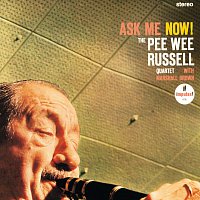 Pee Wee Russell – Ask Me Now!