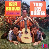 Trio Los Rubies – Isla Brava