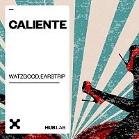 Watzgood, Earstrip – Caliente