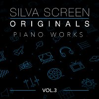 London Music Works – Silva Screen Originals - Piano Works [Vol. 3]