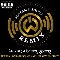 will.i.am, Britney Spears, Hit-Boy, Waka Flocka Flame, Lil Wayne, Diddy – Scream & Shout [Hit-Boy Remix]