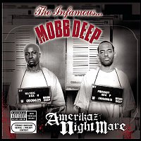 Mobb Deep – Amerikaz Nightmare