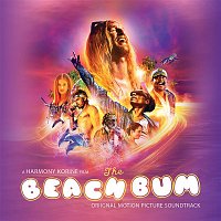 Various  Artists – The Beach Bum (Original Motion Picture Soundtrack)