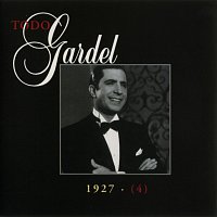 La Historia Completa De Carlos Gardel - Volumen 4