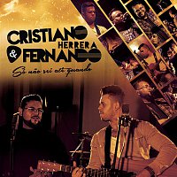 Cristiano Herrera & Fernando – Só Nao Sei Até Quando