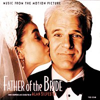 Alan Silvestri – Father Of The Bride [Music From The Motion Picture]