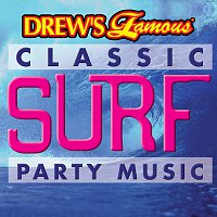 The Hit Crew – Drew's Famous Classic Surf Party Music